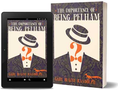 The Importance of Being Pelham